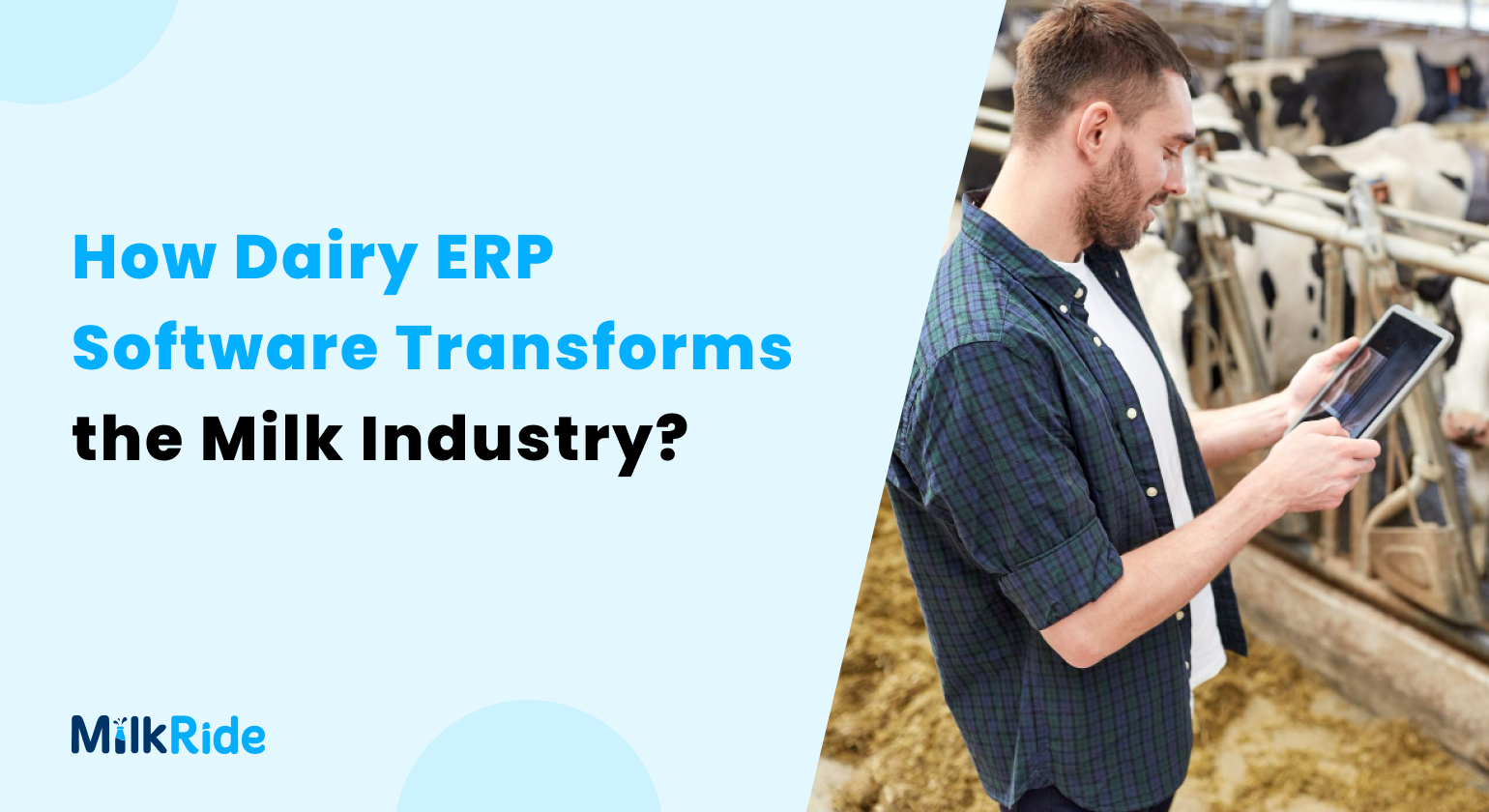 How Dairy ERP Software Transforms the Milk Industry_